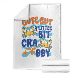 Cute But A Little Bit Crabby Throw Blanket Beach Crab Summer Vacation TS14 White Print Your Wear