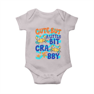 Cute But A Little Bit Crabby Baby Onesie Beach Crab Summer Vacation TS14 Ice Gray Print Your Wear