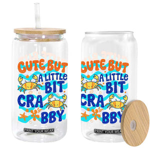 Cute But A Little Bit Crabby Glass Can Beach Crab Summer Vacation TS14 Print Your Wear