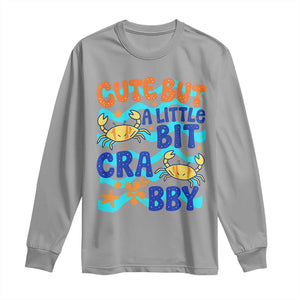 Cute But A Little Bit Crabby Long Sleeve Shirt Beach Crab Summer Vacation TS14 Sport Gray Print Your Wear