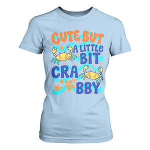 Cute But A Little Bit Crabby T Shirt For Women Beach Crab Summer Vacation TS14 Light Blue Print Your Wear