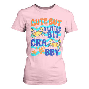 Cute But A Little Bit Crabby T Shirt For Women Beach Crab Summer Vacation TS14 Light Pink Print Your Wear
