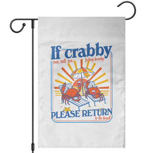 If Crabby Please Return To The Beach Garden Flag Funny Summer Crab TS14 White Print Your Wear