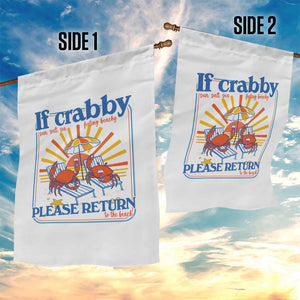 If Crabby Please Return To The Beach Garden Flag Funny Summer Crab TS14 Print Your Wear