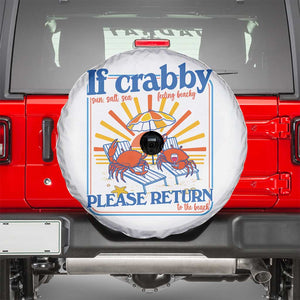 If Crabby Please Return To The Beach Spare Tire Cover Funny Summer Crab TS14 White Print Your Wear