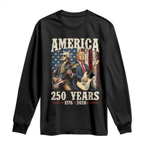 250 Years America Anniversary Long Sleeve Shirt Vintage President Playing Guitar 4th of July