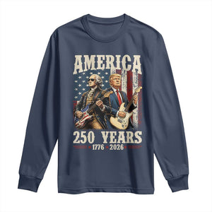250 Years America Anniversary Long Sleeve Shirt Vintage President Playing Guitar 4th of July