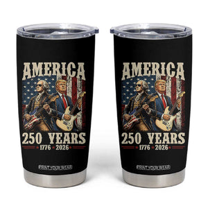 250 Years America Anniversary Tumbler Cup Vintage President Playing Guitar 4th of July