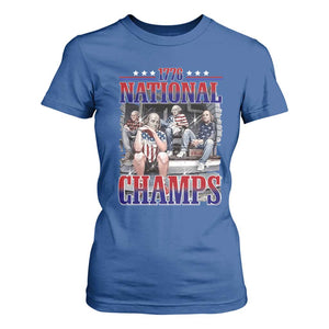 1776 National Champs T Shirt For Women Funny Founding Father USA 250th Anniversary