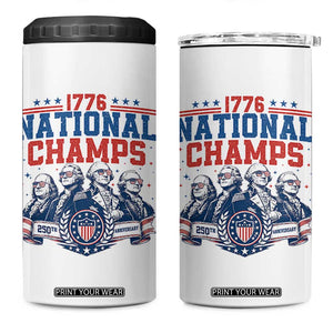 1776 National Champs 4 in 1 Can Cooler Tumbler Funny Founding Fathers Sunglasses Patriotic 4th of July