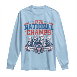 1776 National Champs Long Sleeve Shirt Funny Founding Fathers Sunglasses Patriotic 4th of July