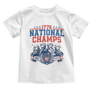 1776 National Champs Toddler T Shirt Funny Founding Fathers Sunglasses Patriotic 4th of July TS14 White Print Your Wear