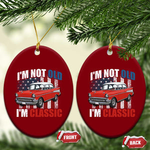 I'm Not Old I'm Classic Ceramic Ornament American Classic Collector Car US Flag