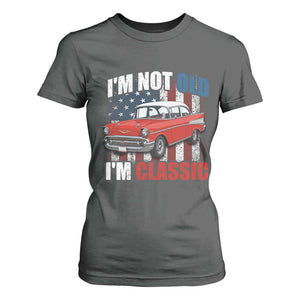 I'm Not Old I'm Classic T Shirt For Women American Classic Collector Car US Flag