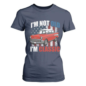 I'm Not Old I'm Classic T Shirt For Women American Classic Collector Car US Flag