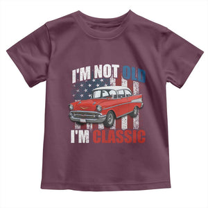 I'm Not Old I'm Classic Toddler T Shirt American Classic Collector Car US Flag