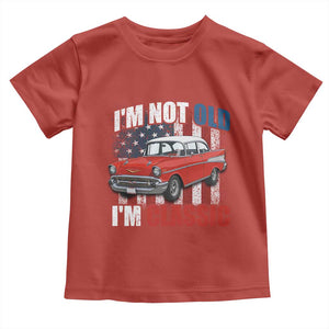 I'm Not Old I'm Classic Toddler T Shirt American Classic Collector Car US Flag