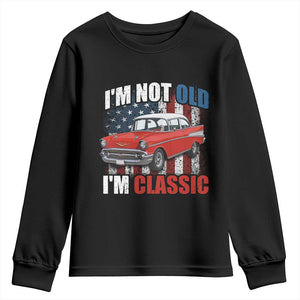 I'm Not Old I'm Classic Youth Sweatshirt American Classic Collector Car US Flag