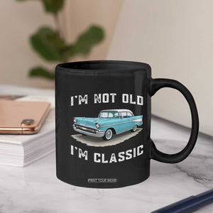 I'm Not Old I'm Classic Coffee Mug Vintage 1957 Turquoise Classic Car