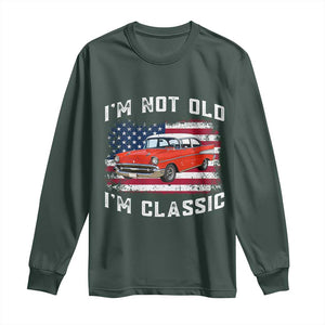 I'm Not Old I'm Classic Long Sleeve Shirt Vintage 1957 Hot Rod Silhouette Patriotic American Flag