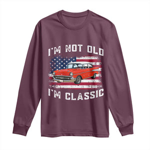I'm Not Old I'm Classic Long Sleeve Shirt Vintage 1957 Hot Rod Silhouette Patriotic American Flag