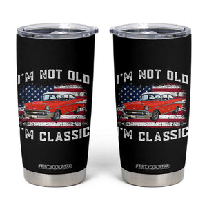 I'm Not Old I'm Classic Tumbler Cup Vintage 1957 Hot Rod Silhouette Patriotic American Flag