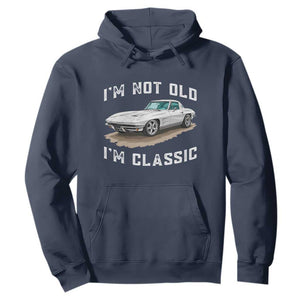 I'm Not Old I'm Classic Hoodie Vintage 1963 Sports Car Retro Americana