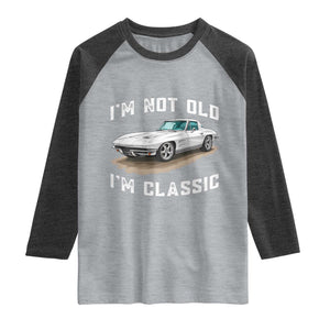 I'm Not Old I'm Classic Raglan Shirt Vintage 1963 Sports Car Retro Americana