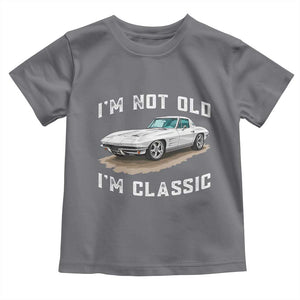 I'm Not Old I'm Classic Toddler T Shirt Vintage 1963 Sports Car Retro Americana