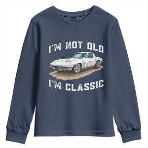 I'm Not Old I'm Classic Youth Sweatshirt Vintage 1963 Sports Car Retro Americana