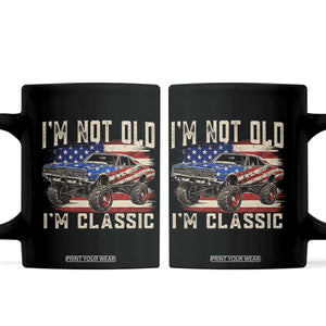 I'm Not Old I'm Classic Coffee Mug Vintage Car American Flag 4th of July