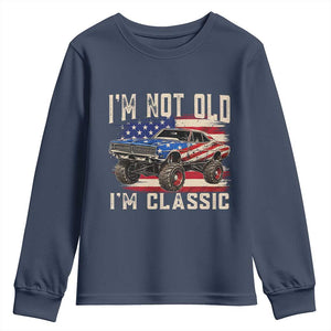 I'm Not Old I'm Classic Youth Sweatshirt Vintage Car American Flag 4th of July