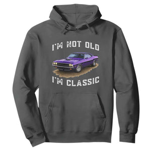 I'm Not Old I'm Classic Hoodie Vintage 1970 Purple Classic Muscle Car