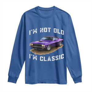 I'm Not Old I'm Classic Long Sleeve Shirt Vintage 1970 Purple Classic Muscle Car