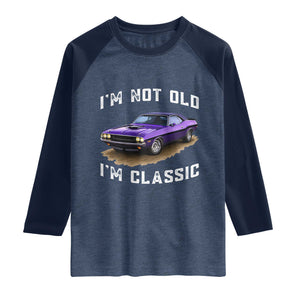 I'm Not Old I'm Classic Raglan Shirt Vintage 1970 Purple Classic Muscle Car