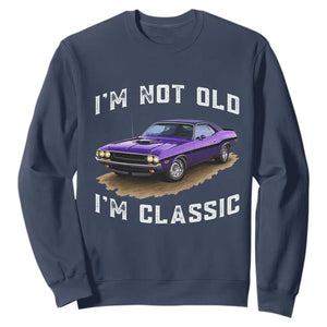 I'm Not Old I'm Classic Sweatshirt Vintage 1970 Purple Classic Muscle Car