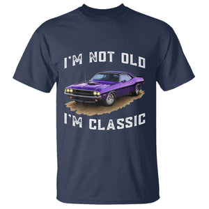 I'm Not Old I'm Classic T Shirt Vintage 1970 Purple Classic Muscle Car