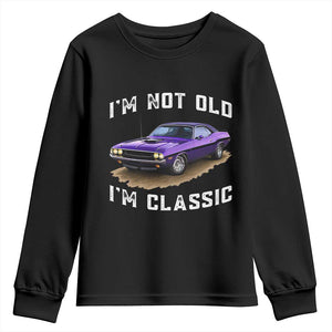 I'm Not Old I'm Classic Youth Sweatshirt Vintage 1970 Purple Classic Muscle Car