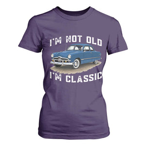 I'm Not Old I'm Classic T Shirt For Women Vintage 1949 Classic American Coupe Car