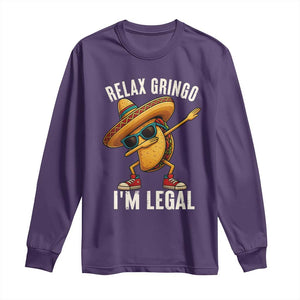 Relax Ringo I'm Legal Long Sleeve Shirt Funny Mexican Taco Lover TS14 Purple Print Your Wear