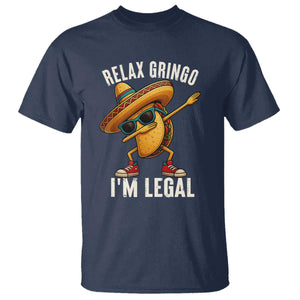Relax Ringo I'm Legal T Shirt Funny Mexican Taco Lover TS14 Navy Print Your Wear