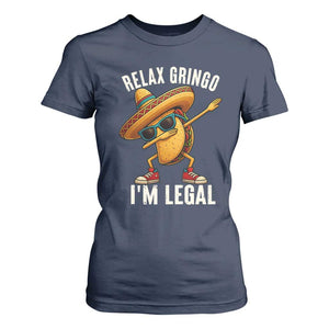 Relax Ringo I'm Legal T Shirt For Women Funny Mexican Taco Lover TS14 Navy Print Your Wear