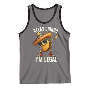 Relax Ringo I'm Legal Tank Top Funny Mexican Taco Lover TS14 Deep Heather Black Print Your Wear