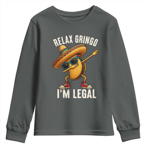 Relax Ringo I'm Legal Youth Sweatshirt Funny Mexican Taco Lover TS14 Dark Heather Print Your Wear