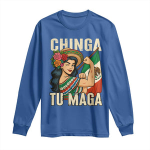 Chinga Tu Maga Protest Long Sleeve Shirt Funny Mexican Women TS14 Royal Blue Print Your Wear