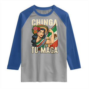 Chinga Tu Maga Protest Raglan Shirt Funny Mexican Women TS14 Sport Gray Royal Print Your Wear