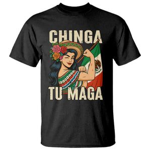 Chinga Tu Maga Protest T Shirt Funny Mexican Women TS14 Black Print Your Wear
