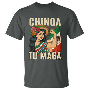 Chinga Tu Maga Protest T Shirt Funny Mexican Women TS14 Dark Heather Print Your Wear