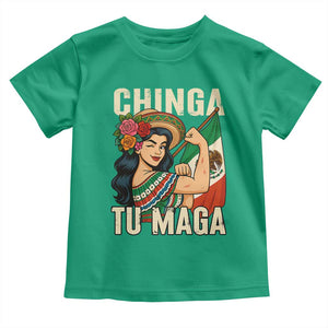 Chinga Tu Maga Protest Toddler T Shirt Funny Mexican Women TS14 Irish Green Print Your Wear