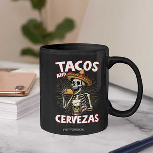 Tacos and Cervezas Coffee Mug Funny Skeleton Drinking Beer Lovers TS14 Print Your Wear